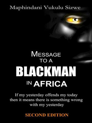 cover image of Message to a Blackman in Africa ()